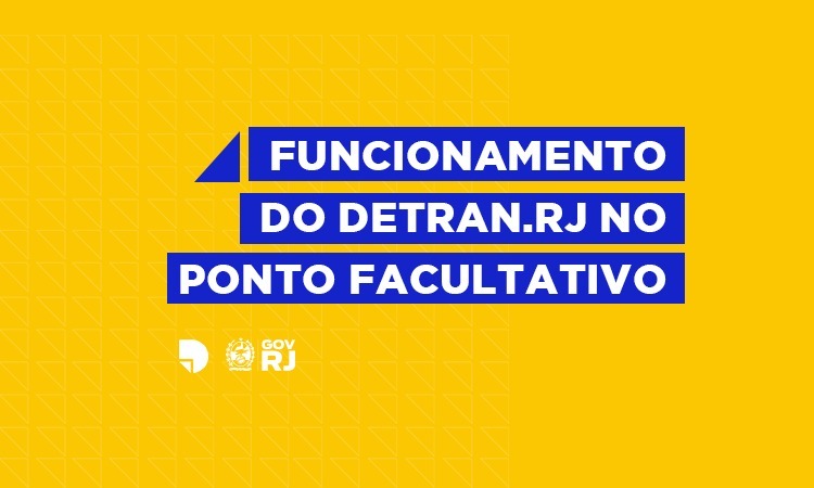 banner informativo com mensagem: funcionamento do Detran.RJ no ponto facultativo do servidor público